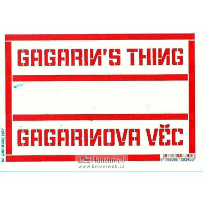 Gagarinova věc - Gagarin´s Thing - Černický Jiří