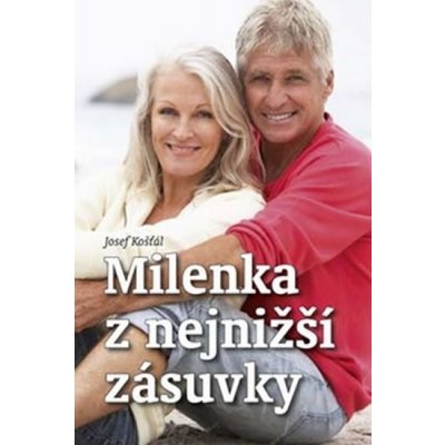 Milenka z nejnižší zásuvky Josef Košťál – Hledejceny.cz