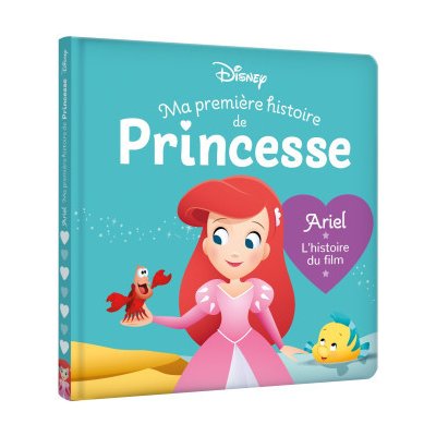 DISNEY - Ma Première Histoire de Princesse - Ariel, L'histoire du film – Zboží Mobilmania