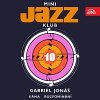 Hudba Gabriel Jonáš, Petr Kořínek, Josef Vejvoda – Mini Jazz Klub 10 MP3