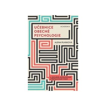 Učebnice obecné psychologie - Alena Plháková