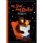 Mlsné medvědí příběhy - Pošivač Filip – Hledejceny.cz