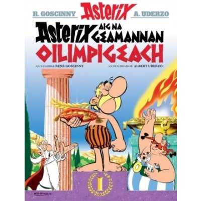 Asterix Aig Na Geamannan Oilimpigeach Asterix in Gaelic