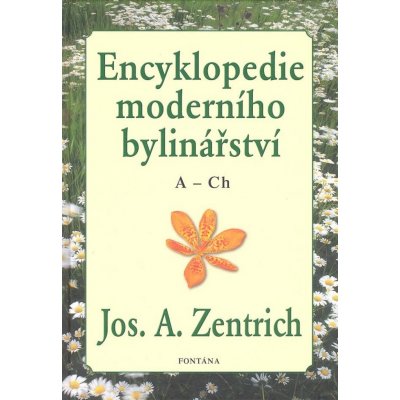 Encyklopedie mod. bylinářství Zentrich, Josef A.; Pazdera a kolektiv, Zdeněk; Valíček, Pavel – Zboží Mobilmania