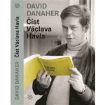 Číst Václava Havla - David Danaher – Zbozi.Blesk.cz