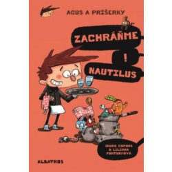 Agus a príšerky 2: Zachráňme Nautilus! - Jaume Copons, Liliana Fortuny ilustrácie