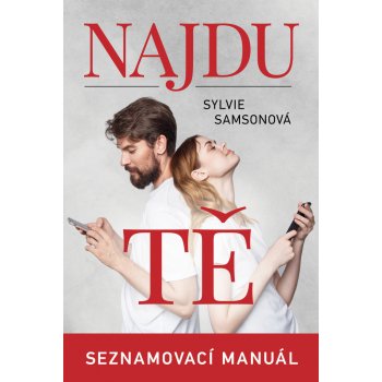 Najdu tě - Seznamovací manuál