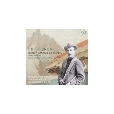 Fritz Brun - Early Chamber Music CD – Zbozi.Blesk.cz