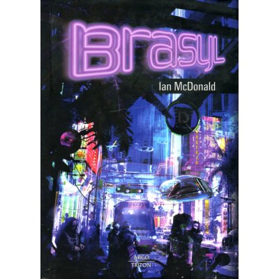 Brasyl Ian McDonald