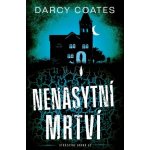 Nenasytní mrtví - Darcy Coates – Zboží Dáma