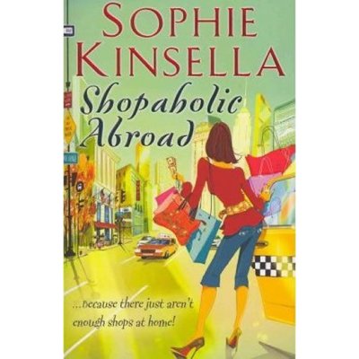 Shopaholic Abroad: - Shopaholic Book 2 - Paperpack - Sophie Kinsella – Hledejceny.cz