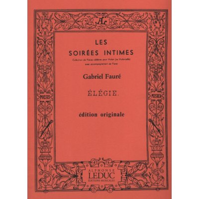 Fauré: ÉLÉGIE Op.24 / housle violoncello a klavír – Hledejceny.cz