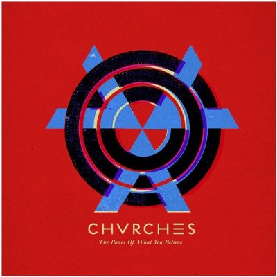Chvrches - Bones Of What You Believe CD