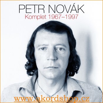 NOVÁK PETR - KOMPLET 1967 - 1997 - 13 CD