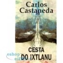 CESTA DO IXTLANU Castaneda Carlos