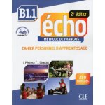 ÉCHO B1.1 Cahier personnel d´apprentissage + CD - PÉCHEUR, J... – Hledejceny.cz