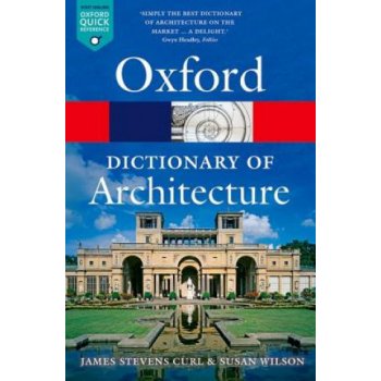 Oxford Dictionary of Architecture Curl James Stevens