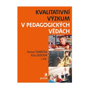 Kvalitativní výzkum v pedagogických vědách