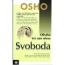 Kniha Svoboda - odvaha být sám sebou - Osho