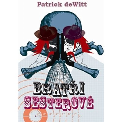 Bratři Sesterové Patrick Dewitt