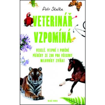 Veterinář vzpomíná (Petr Skalka)