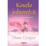 Kouzlo jednorožců - Pomoc a léčení z nebeských říší - Diana Cooperová – Hledejceny.cz