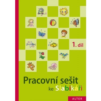 Pracovní sešit ke Slabikáři 1.díl - Hana Staudková – Zboží Mobilmania