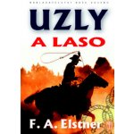 Uzly a laso - Elstner F.A. – Hledejceny.cz