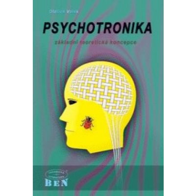 Psychotronika - základní teoretická koncepce - Válek Oldřich – Hledejceny.cz