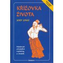 Křížovka života, Moudrost orientální medicíny a dnešek