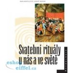 Svatební rituály u nás a ve světě – Hledejceny.cz