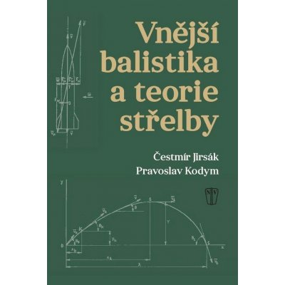 Vnější balistika a teorie střelby – Hledejceny.cz