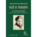 Klíč k teosofii - Helena Petrovna Blavacká