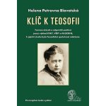 Klíč k teosofii - Helena Petrovna Blavacká – Hledejceny.cz