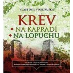 Krev na kapradí. Krev na lopuchu - Vondruška - Hyhlík Jan – Hledejceny.cz