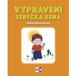 Vyprávění strýčka Bena…jak vyzrát nad strachem - Věra Krpálková – Hledejceny.cz