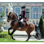 Portugalskem za lusitány O Lusitano e Portugal - Gregor Dalibor Diblíková Lucie – Hledejceny.cz