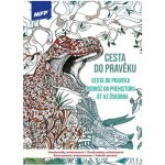 MFP 5301179 Omalovánky antistresové Cesta do pravěku 210x290mm/32s – Zboží Dáma