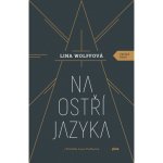 Na ostří jazyka - Lina Wolff – Hledejceny.cz