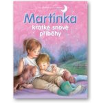 Martinka - krátké snové příběhy - Delahaye Gilbert, Vázaná – Zbozi.Blesk.cz