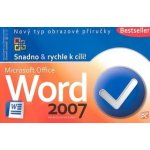 Word 2007 - Snadno & rychle k cíli! - Broža Petr, Kučera Roman – Hledejceny.cz