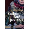 Kniha Fantom staré pevnosti - Zora Beráková