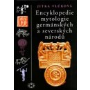 Encyklopedie mytologie germánských a severských národů Jitka Vlčková