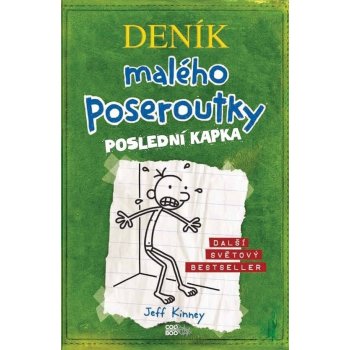 Deník malého poseroutky 3 - Poslední kapka - Jay Kinney