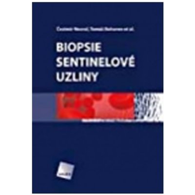 Biopsie sentinelové uzliny Čestmír Neoral – Hledejceny.cz