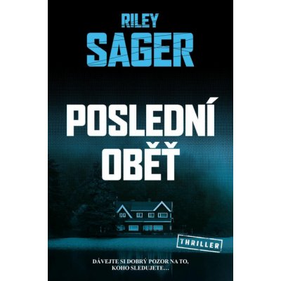 Poslední oběť - Riley Sager