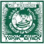 Toxik Ephex - The Adventures Of Nobby Porthole The Cock Of The North LP – Sleviste.cz