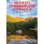 Nejhezčí dobrodružné výpravy po Česku a Slovensku II - Jan Hocek – Zboží Mobilmania