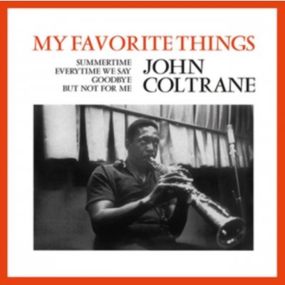 My Favorite Things - John Coltrane LP – Zboží Mobilmania