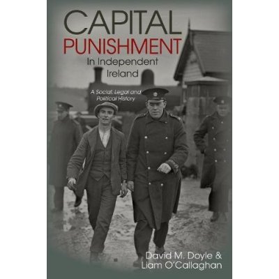 Capital Punishment in Independent Ireland – Hledejceny.cz